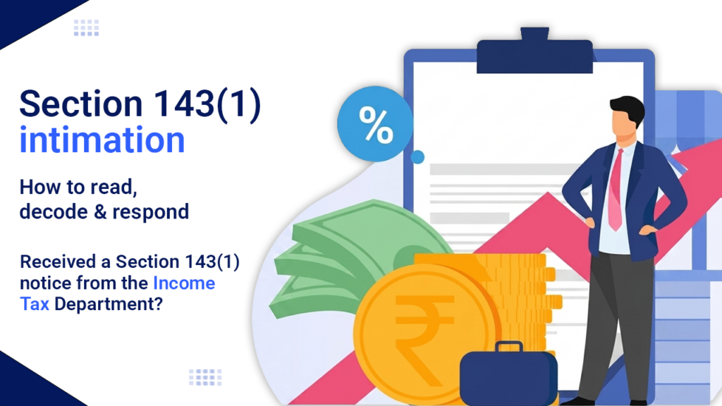 Read Note Intimation Label Vector Section 143(1) Intimation Explained: How to Read, Check & Respond
