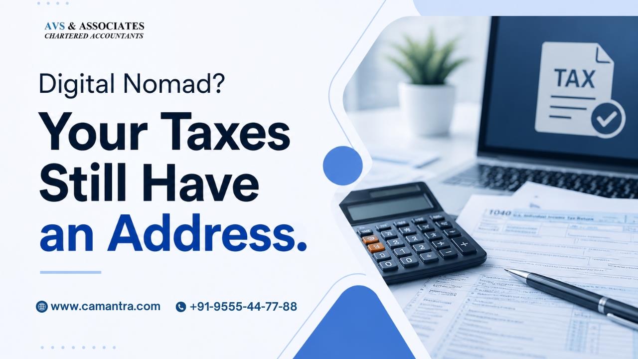 Digital Nomad Lifestyle vs Indian Tax Residency: What Actually Matters
