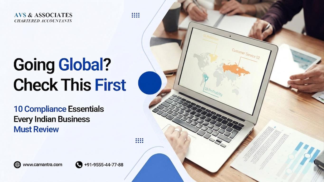 Global Expansion Checklist: Tax, FEMA and Compliance Essentials
